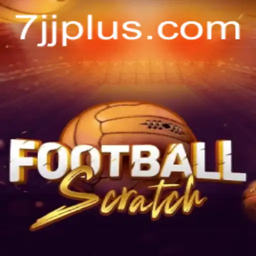 FootballScratch: Unveiling the Exciting World of 7JJ