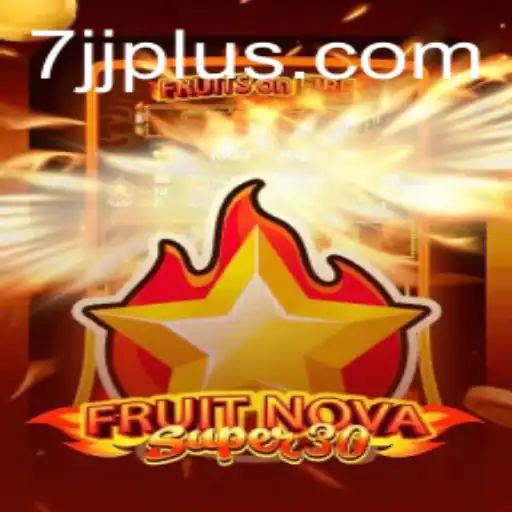 Dive into the Exciting World of FruitrNovaSupe30