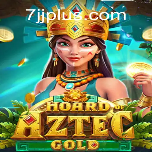 HoardofAztecgold: Unveiling the Mysterious Adventure Game with 7JJ