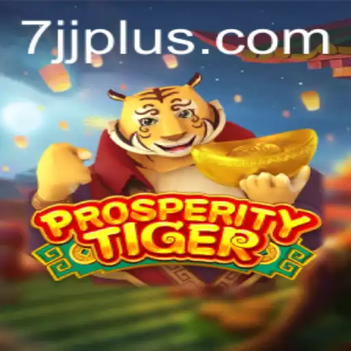 Experience the Dynamic World of ProsperityTiger: A Game of Strategy and Chance